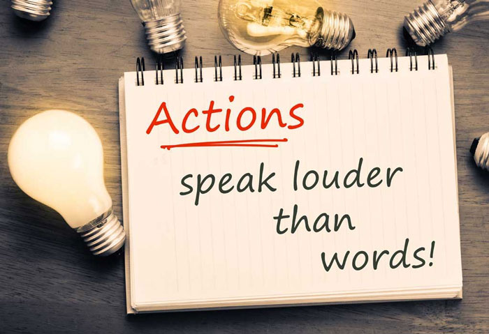 معنی اصطلاح actions speak louder than words